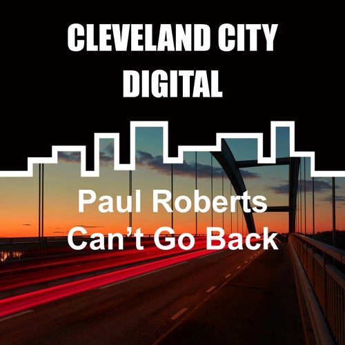 Paul Roberts - Can't Go Back [CCMMD0026]